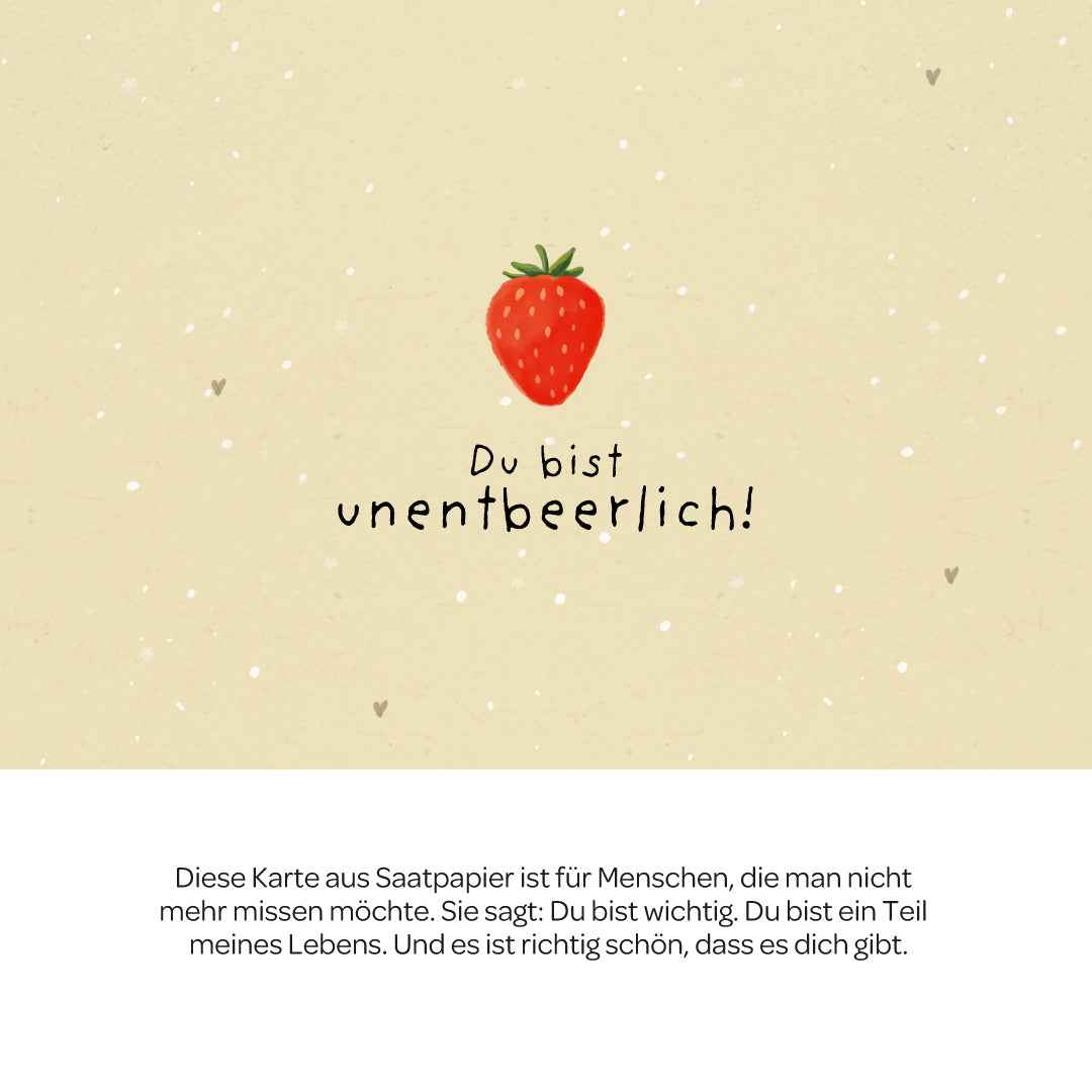 Grußkarte - Du bist unentbeerlich
