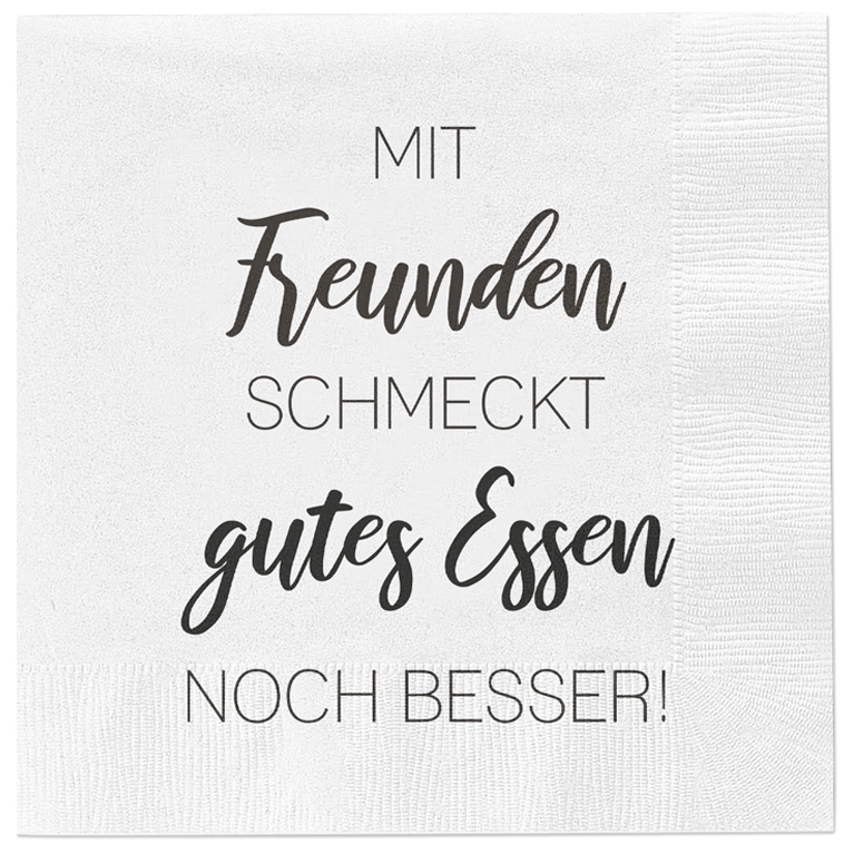 Servietten Mit Freunden schmeckt gutes Essen noch besser 80 Stück 33x33 cm Papier weiß | Miamonda